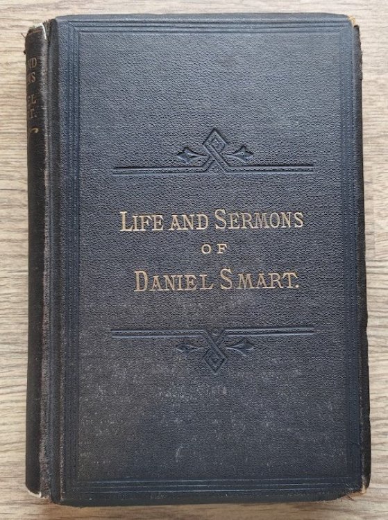 Life and Sermons of Daniel Smart