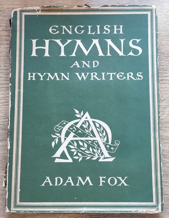 English Hymns and Hymn Writers (Britain in Pictures series)