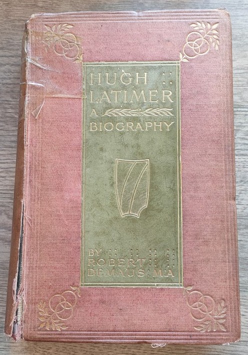 Hugh Latimer: A Biography