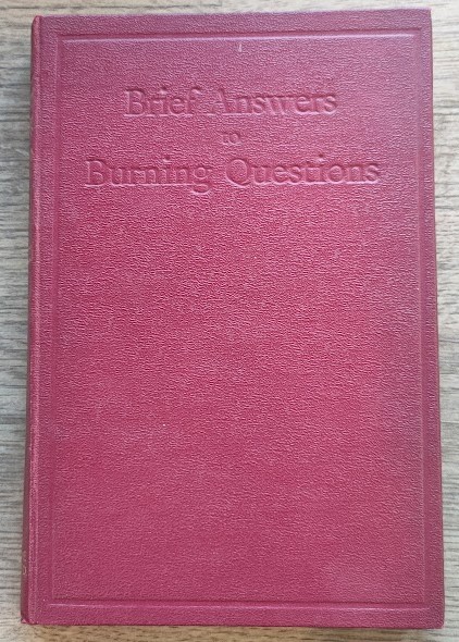 Brief Answers to Burning Questions
