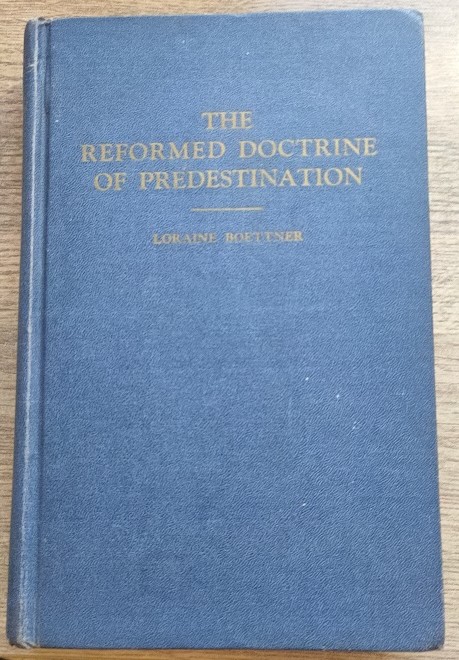 The Reformed Doctrine of Predestination