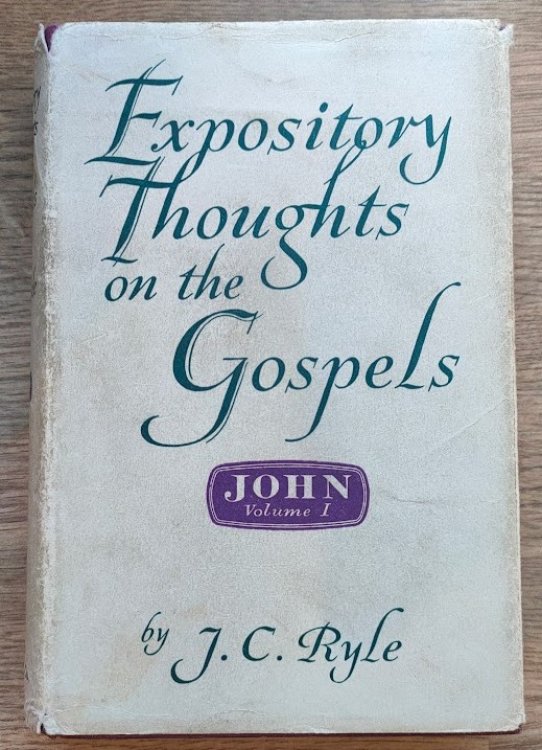 Expository Thoughts on the Gospels: John Vol 1 (only, of 3) (Chapters 1-6)