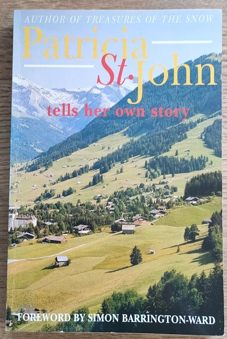 Patricia St John Tells Her Own Story