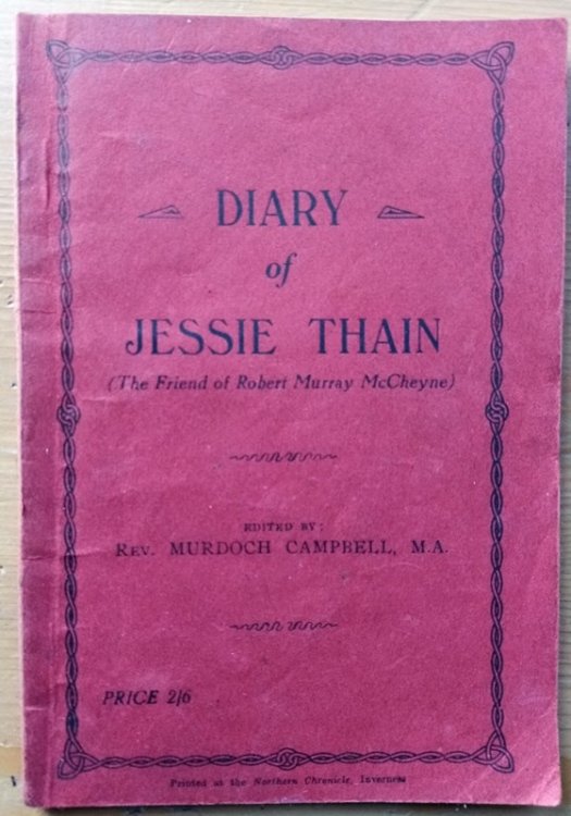 Diary of Jessie Thain (The Friend of Robert Murray McCheyne)