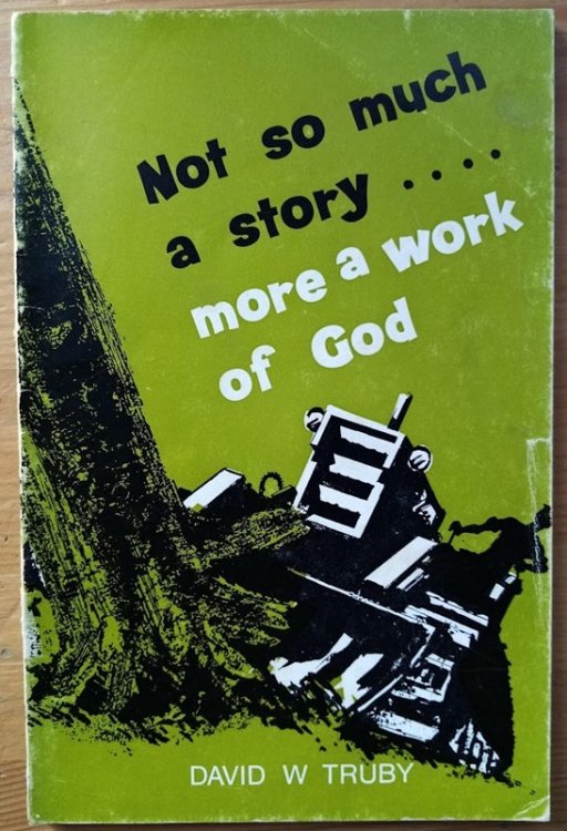Not So Much a Story More a Work of God