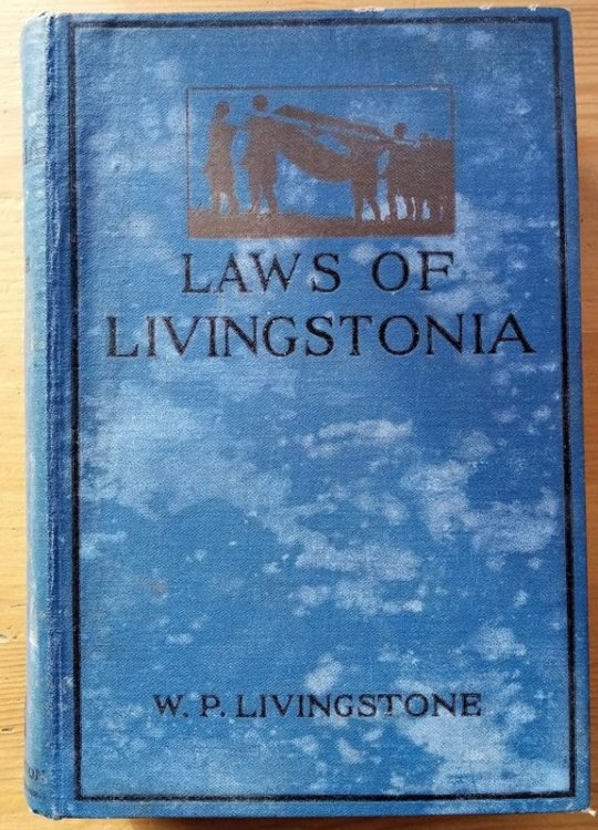Laws of Livingstonia: A Narrative of Missionary Adventure and Achievement