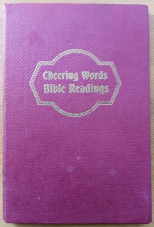 Cheering Words Bible Readings: Morning and Evening