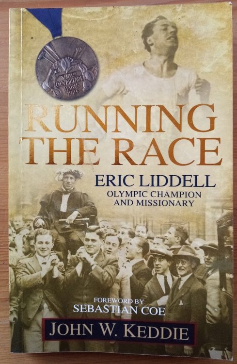 Running the Race: Eric Liddell -- Olympic Champion and Missionary