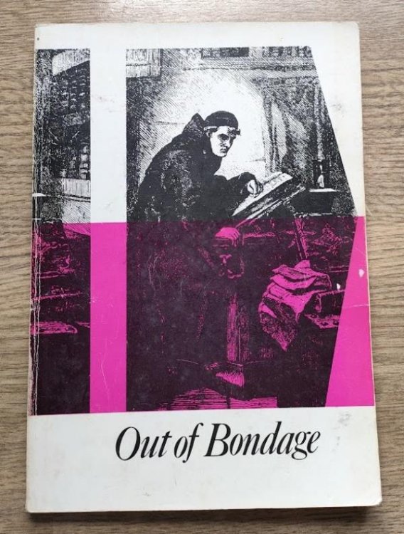 Out of Bondage: Westminster Conference 1983