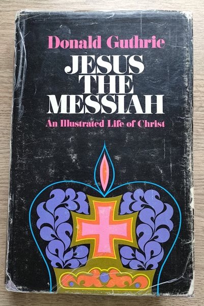 Jesus the Messiah: An Illustrated Life of Christ