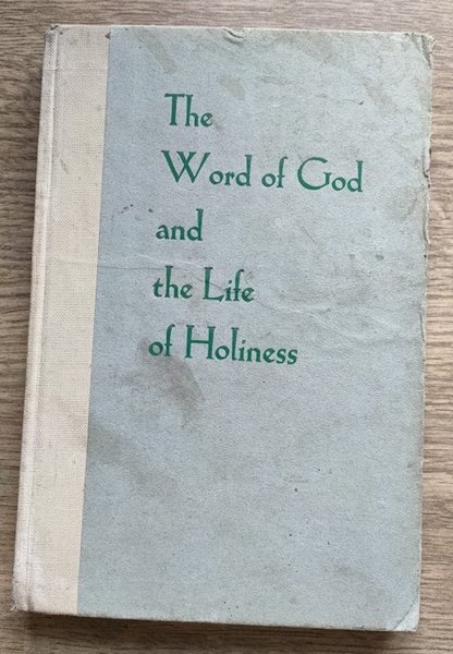 The Word of God and the Life of Holiness