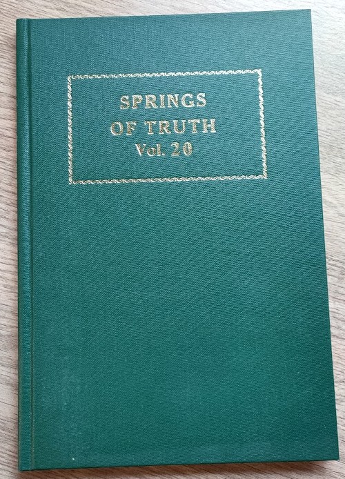 Springs of Truth: Volume 20: 1985