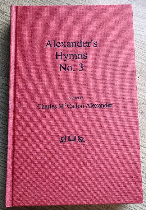 Alexander's Hymns No 3: Music Edition