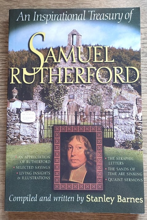 An Inspirational Treasury of Samuel Rutherford
