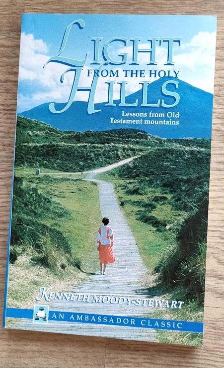 Light from the Holy Hills: Lessons from Old Testament Mountains