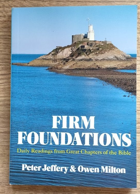 Firm Foundations: Daily Readings from Great Chapters of the Bible
