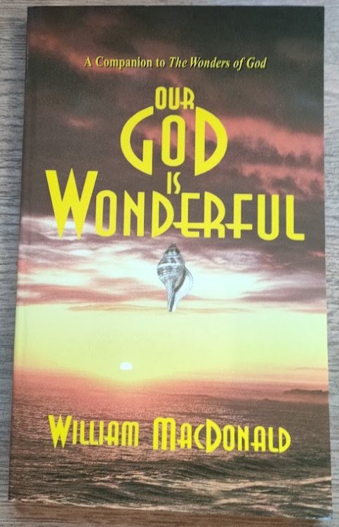 Our God is Wonderful: A Companion to The Wonders of God