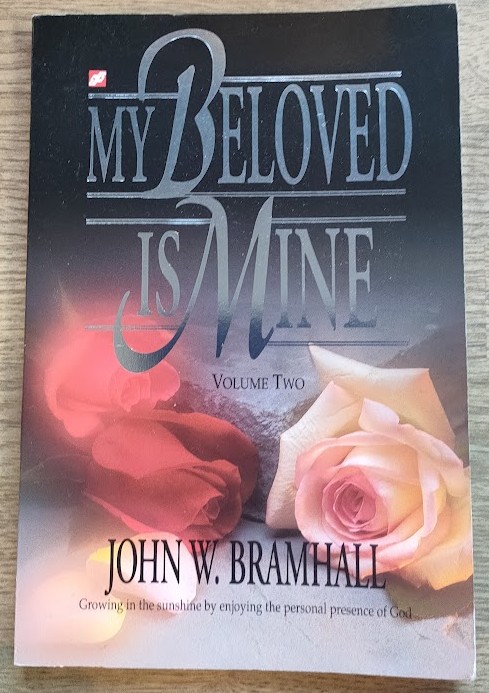 My Beloved is Mine: Volume 2: Growing in the Sunshine by Enjoying the Personal Presence of God