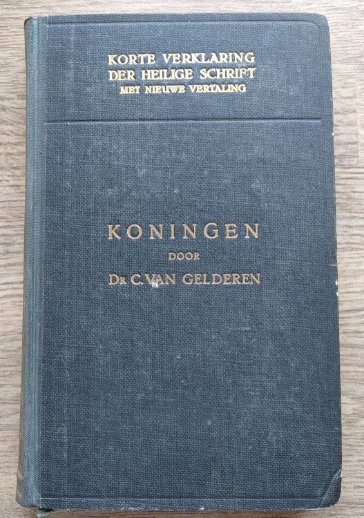 De Boeken der Koningen: Opnieuw uit den Grondtekst Vertaald en Verklaard: Deel 3: 2 Koningen 5-17 (Korte Verklaring)