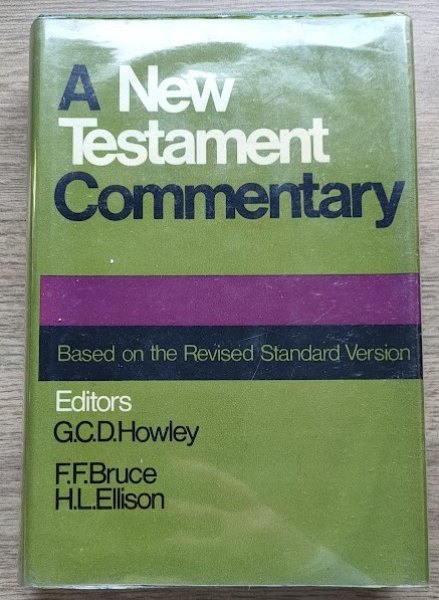A New Testament Commentary: Based on the Revised Standard Version