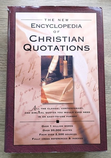 The New Encyclopedia of Christian Quotations