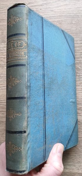 Life and Ministry of the Rev C H Spurgeon