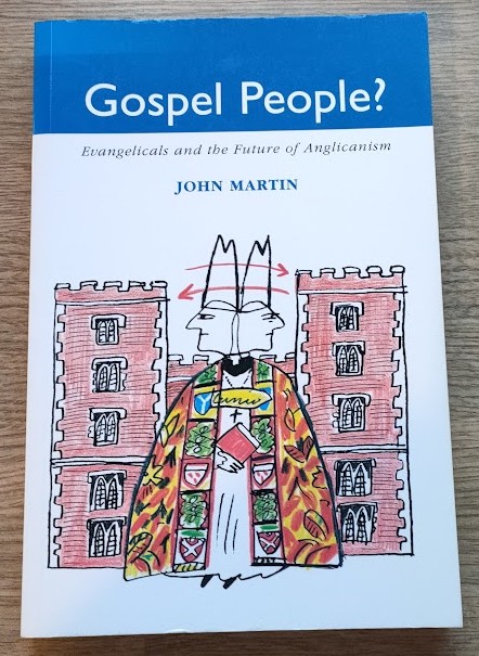 Gospel People Evangelicals and the Future of Anglicanism