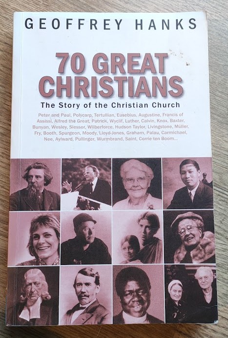 70 Great Christians: Changing the World