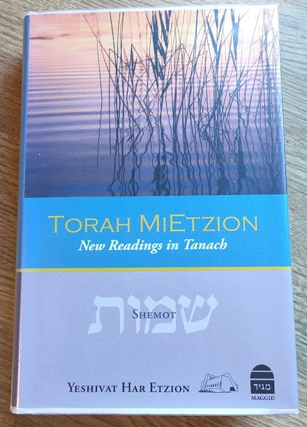 Torah MiEtzion: New Readings in Tanach: Shemot