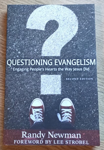 Questioning Evangelism: Engaging People's Hearts the Way Jesus Did
