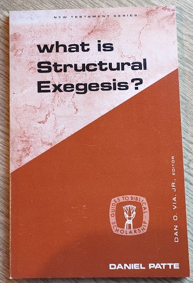 What is Structural exegesis (Guides to Biblical Scholarship: New Testament Series)