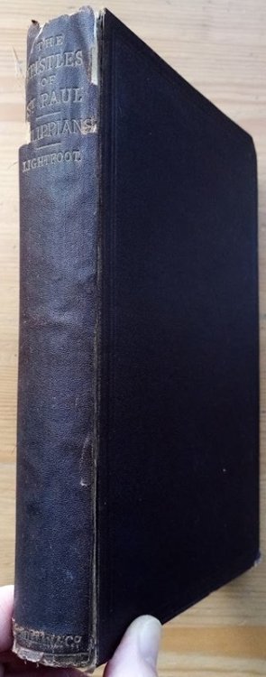 St Paul's Epistle to the Philippians: A Revised Text with Introduction, Notes, and Dissertations