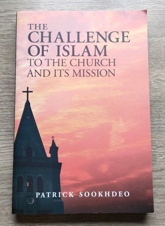 The Challenge of Islam to the Church and Its Mission