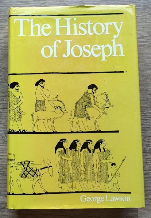 The Life of Joseph (Lectures on the History of Joseph)
