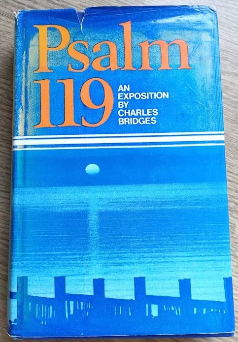 Psalm 119: An Exposition