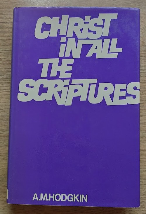 Christ in All the Scriptures