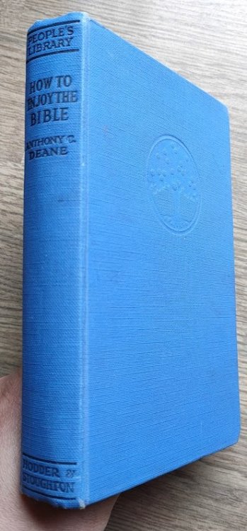 How to Enjoy the Bible (Hodder and Stoughton's People's Library)