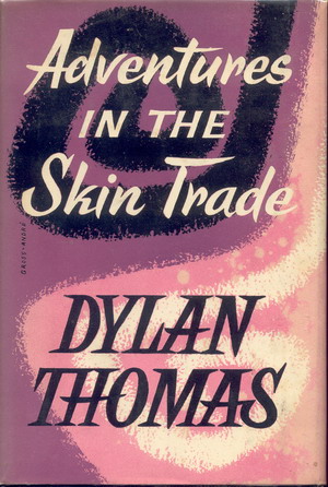 Adventures in the Skin Trade