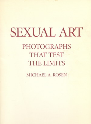Sexual Art, Photographs that Test the Limits