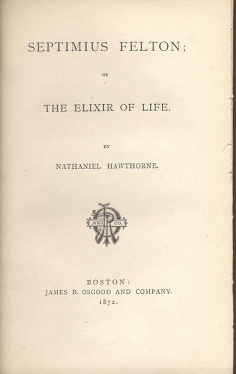 Septemius Felton or the Elixir of Life