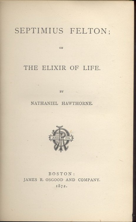 Septemius Felton or the Elixir of Life