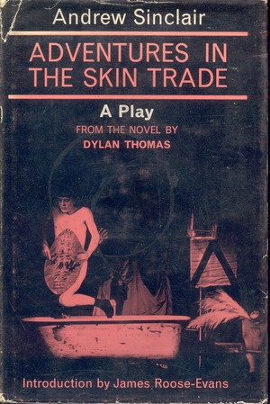 Adventures in the Skin Trade - A Play