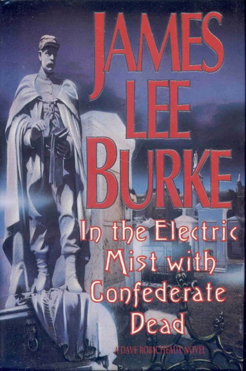 In the Electric Mist with the Confederate Dead