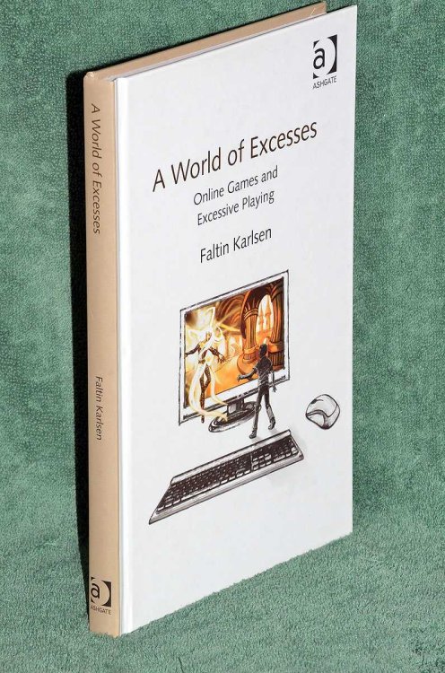 A World of Excesses : Online Games and Excessive Playing