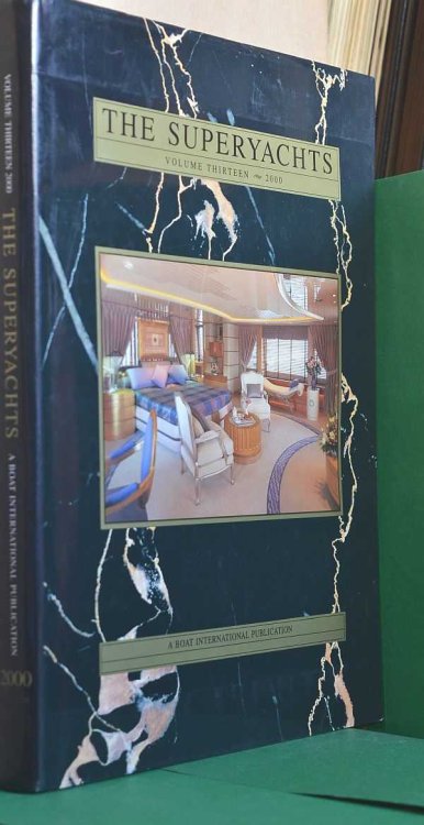 The Superyachts: Volume Thirteen - 2000