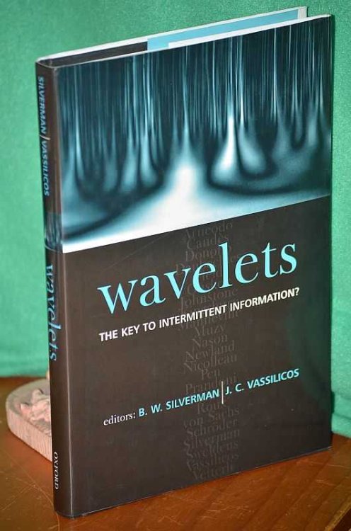 Wavelets : The Key to Intermittent Information