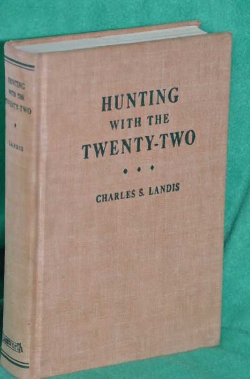 Hunting with the Twenty-Two