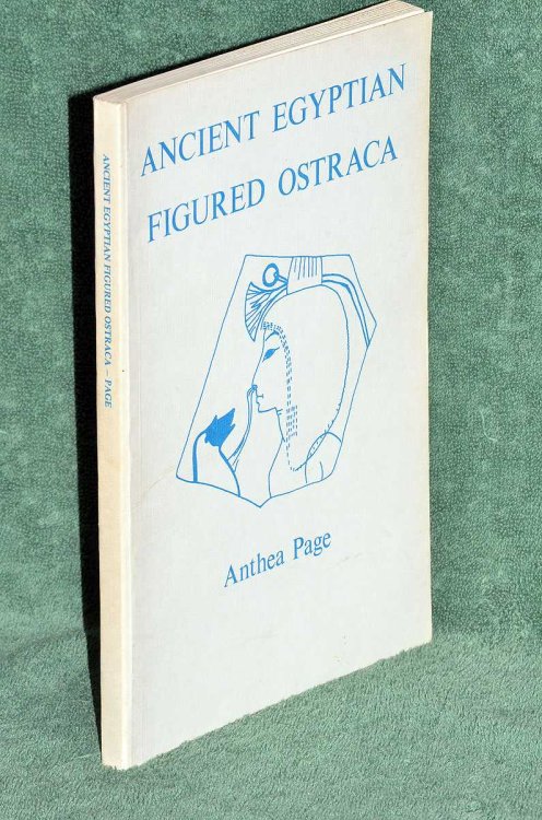 Ancient Egyptian Figured Ostraca: In the Petrie Collection