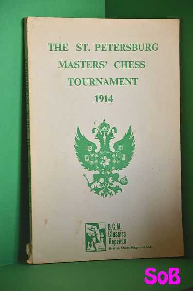 The Grand International Masters' Chess Tournament at St. Petersburg, 1914
