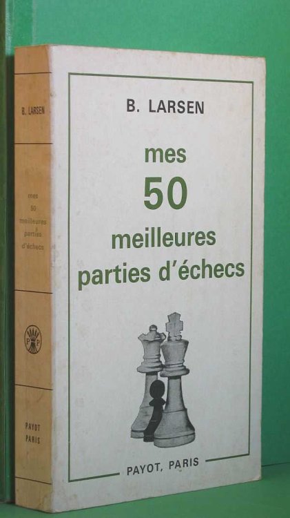 Mes 50 Meilleures Parties d'Echecs (1948-1969)